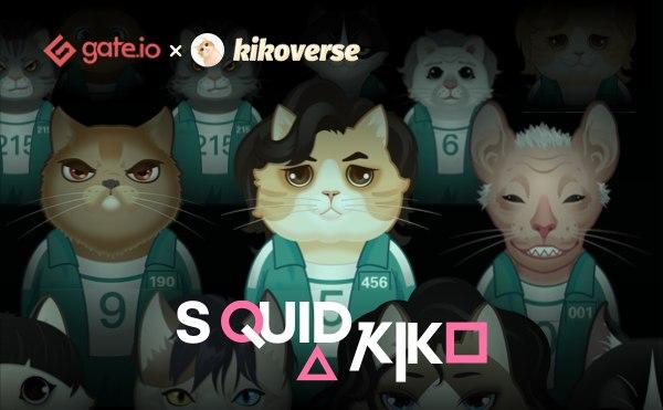 Gate.io NFT魔盒聯合Kikoverse獨家首發“Squid KIKO”限定盲盒